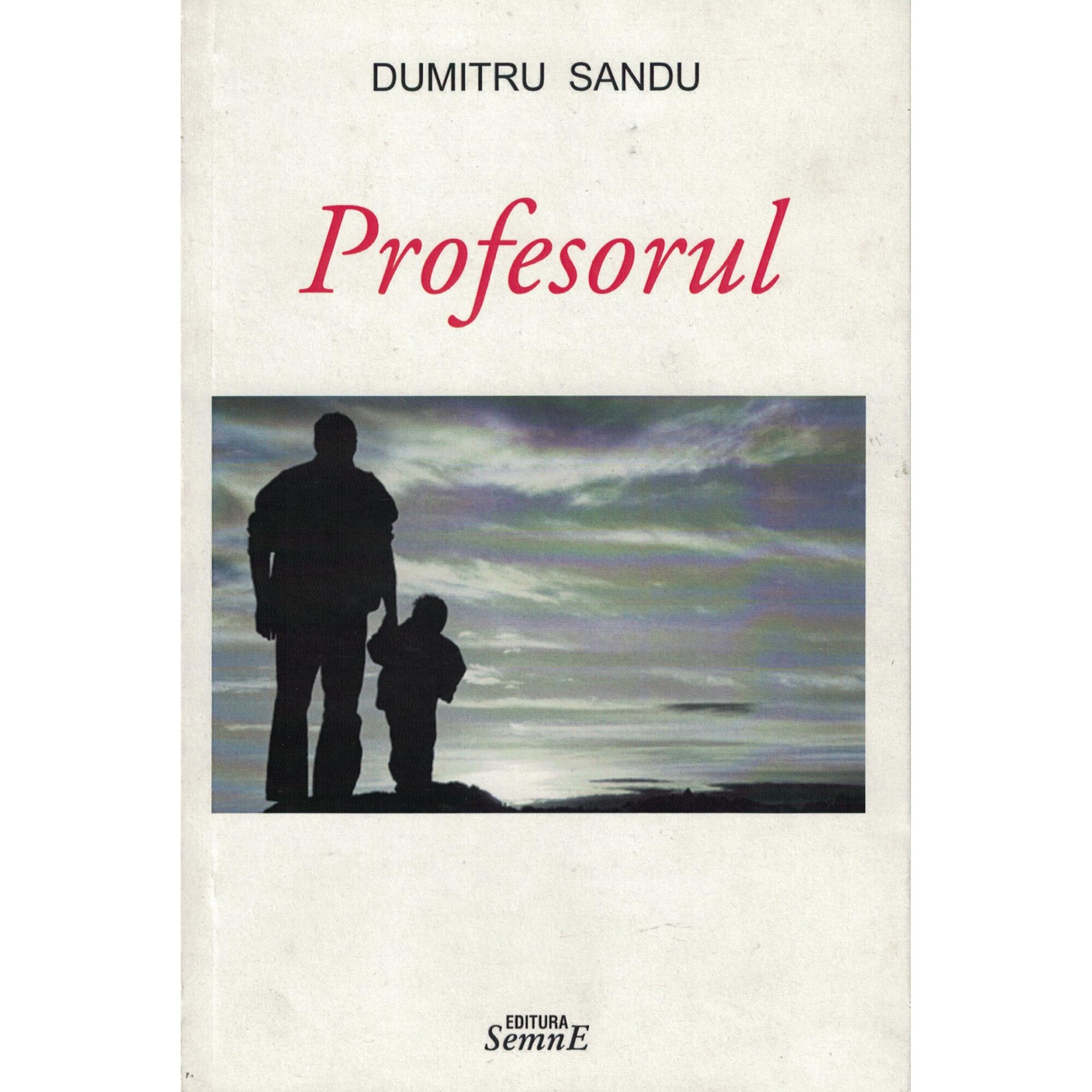 Profesorul - Dumitru Sandu