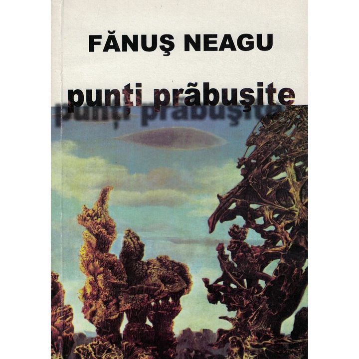 Punti prabusite - Fanus Neagu