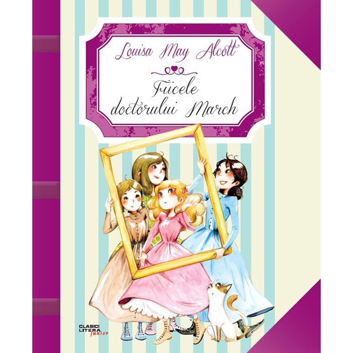 Fiicele Doctorului March - Louisa May Alcott