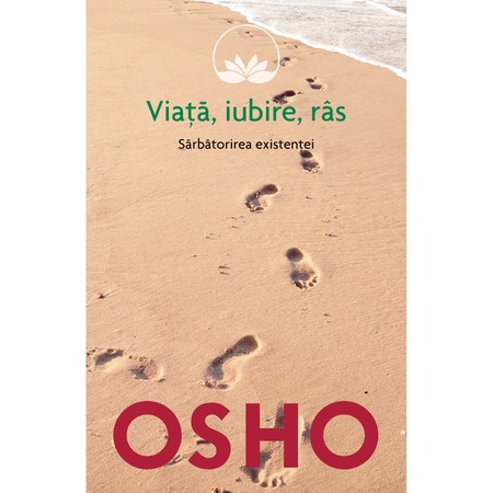 Viata Iubire Ras Osho Emag Ro