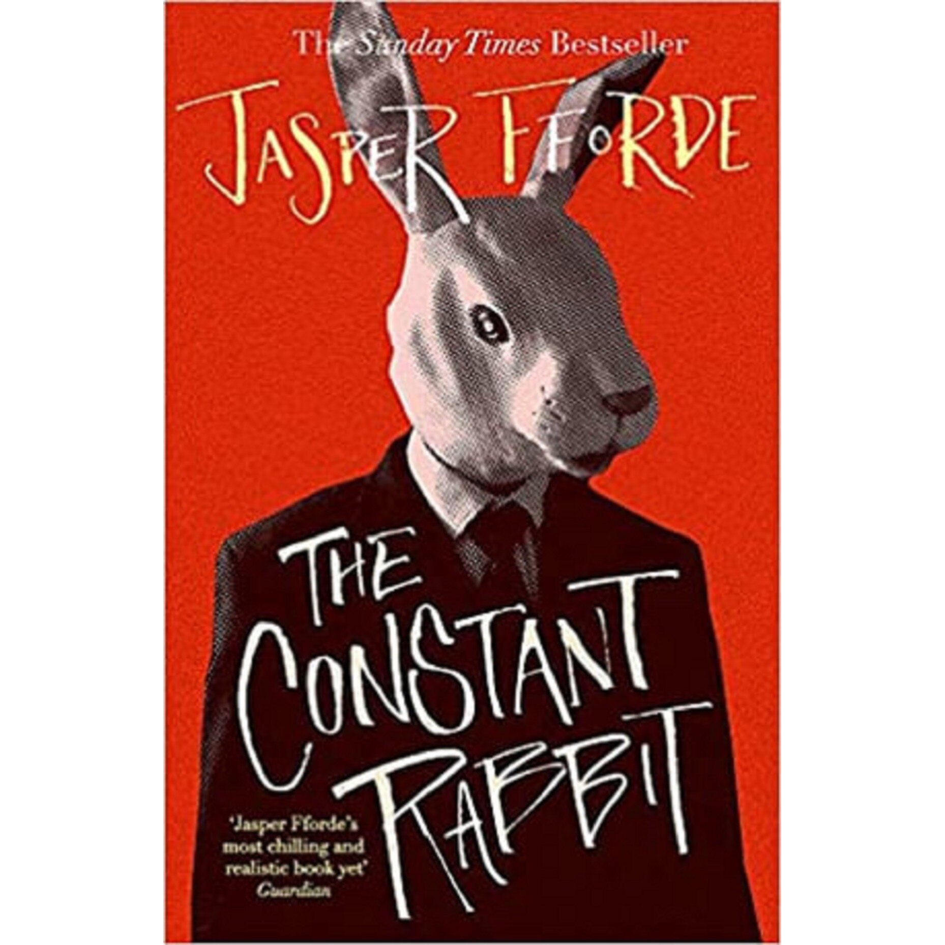 The Constant Rabbit - Jasper Fforde, editia 2021