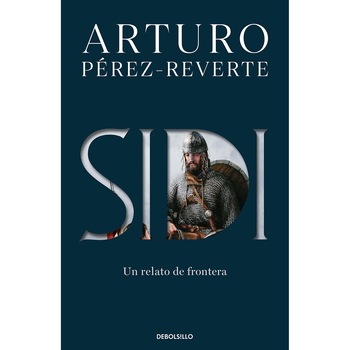 Sidi - Arturo Perez Reverte, editia 2021 Sidi - Arturo Perez Reverte, editia 2021