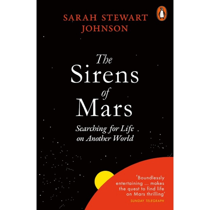 The Sirens of Mars - Sarah Stewart Johnson
