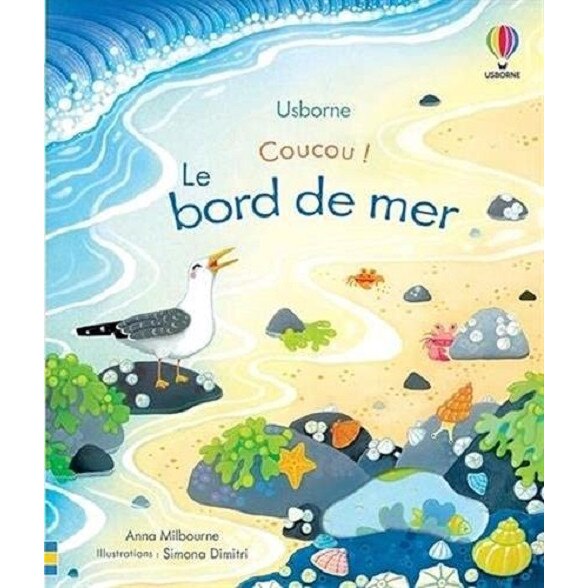 Coucou! Le bord de mer - Anna Milbourne