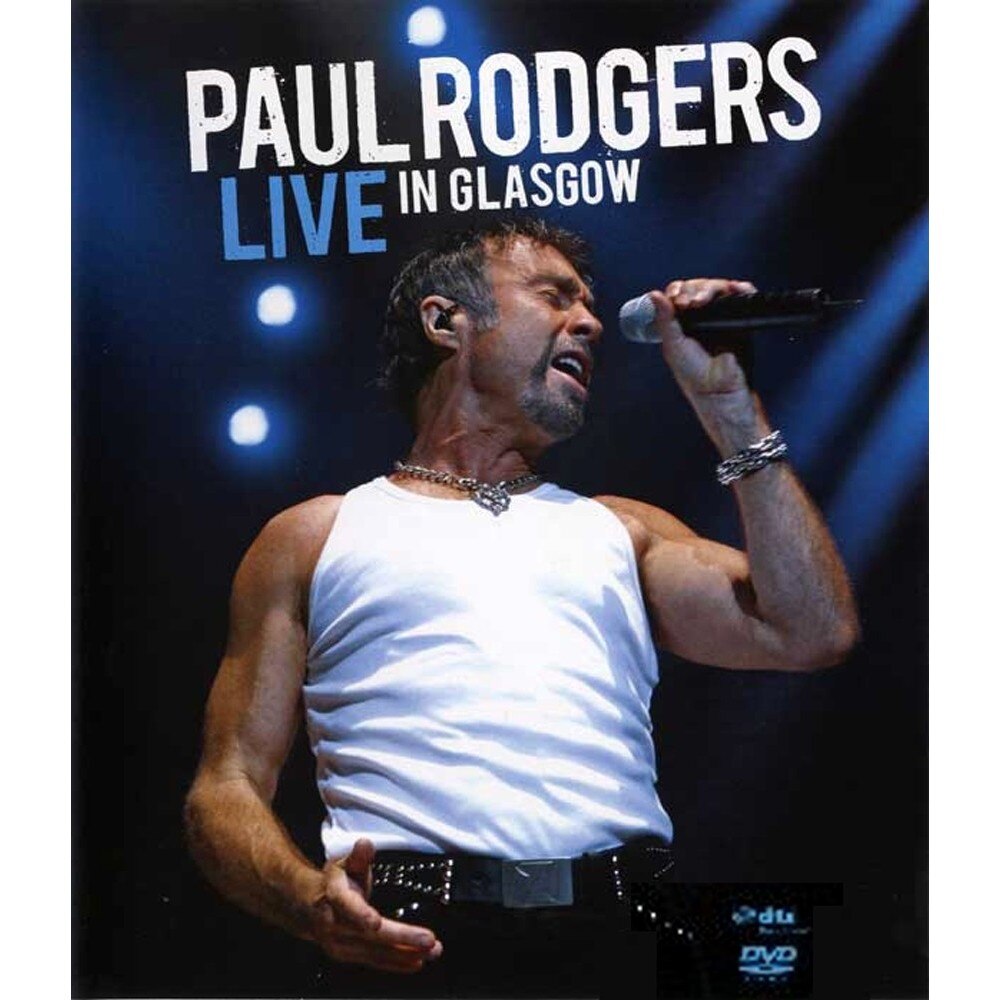 Paul Rodgers - Live In Glasgow - DVD