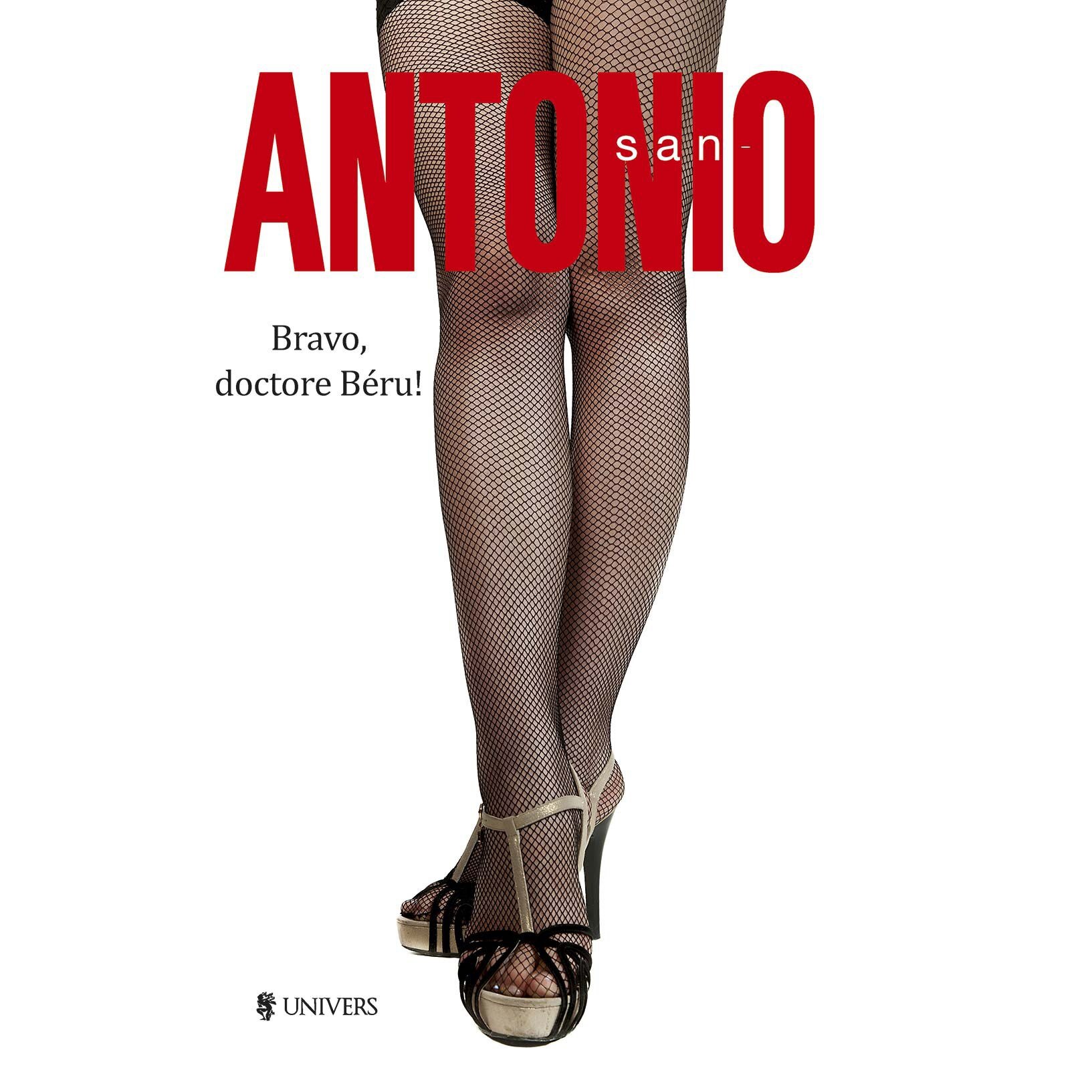 Bravo, doctore Beru! - San Antonio