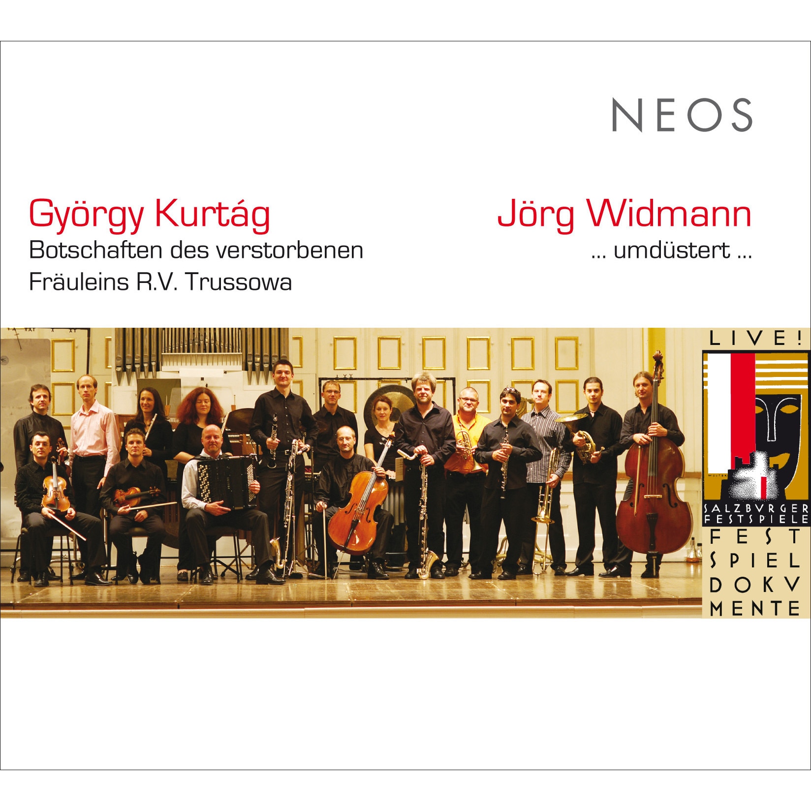 Kurtág, György / Widmann, Jörg - Botschaften des verstorbenen Fräulens R.V. Trussowa / …umdüstert… - Salzburger Festspiele 2004 (CD)