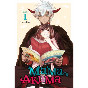 Mama Akuma. Vol. 1 - Kuzushiro Mama Akuma. Vol. 1 - Kuzushiro