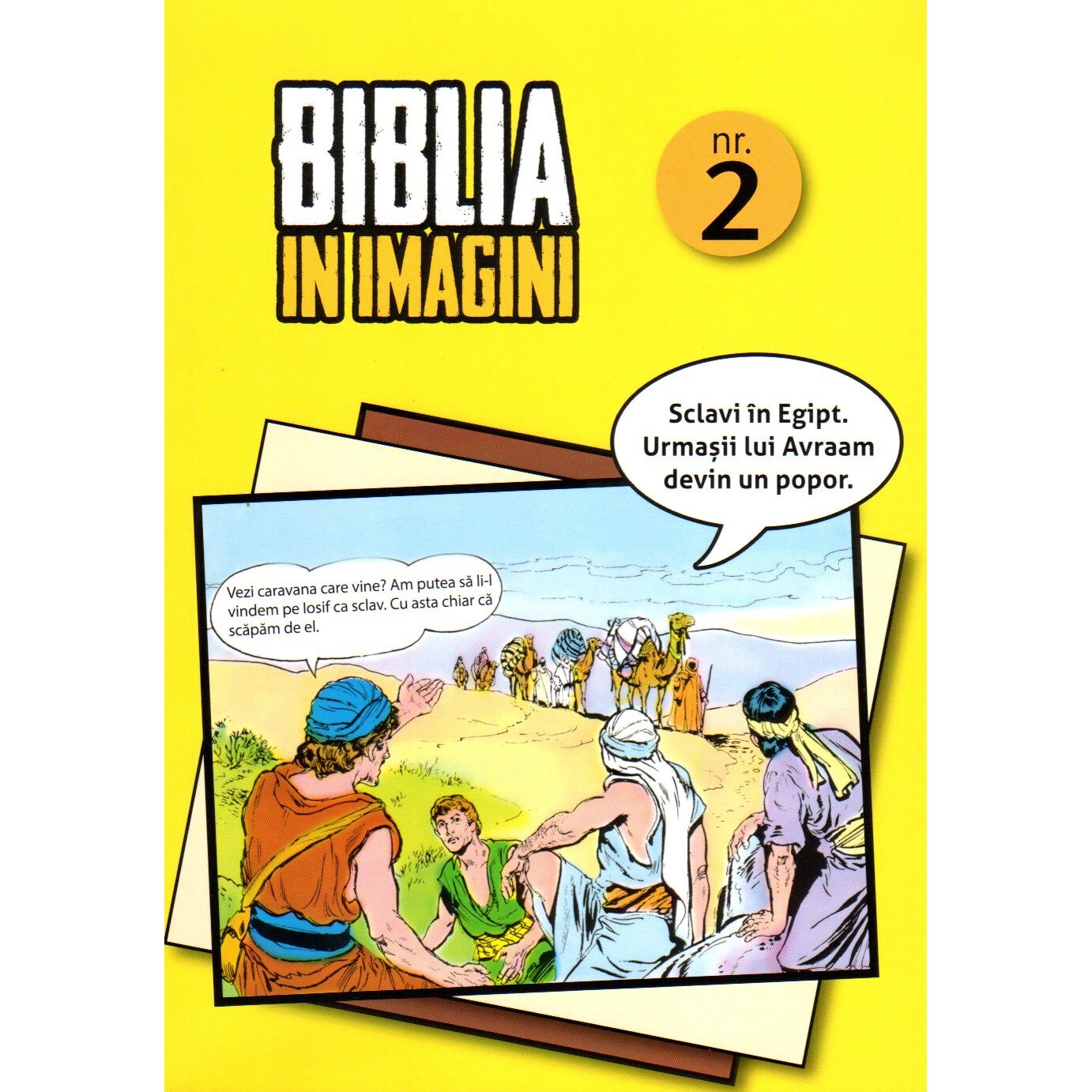 Biblia in imagini, Nr. 2 - Sclavi in Egipt. Urmasii lui Avraam devin un popor
