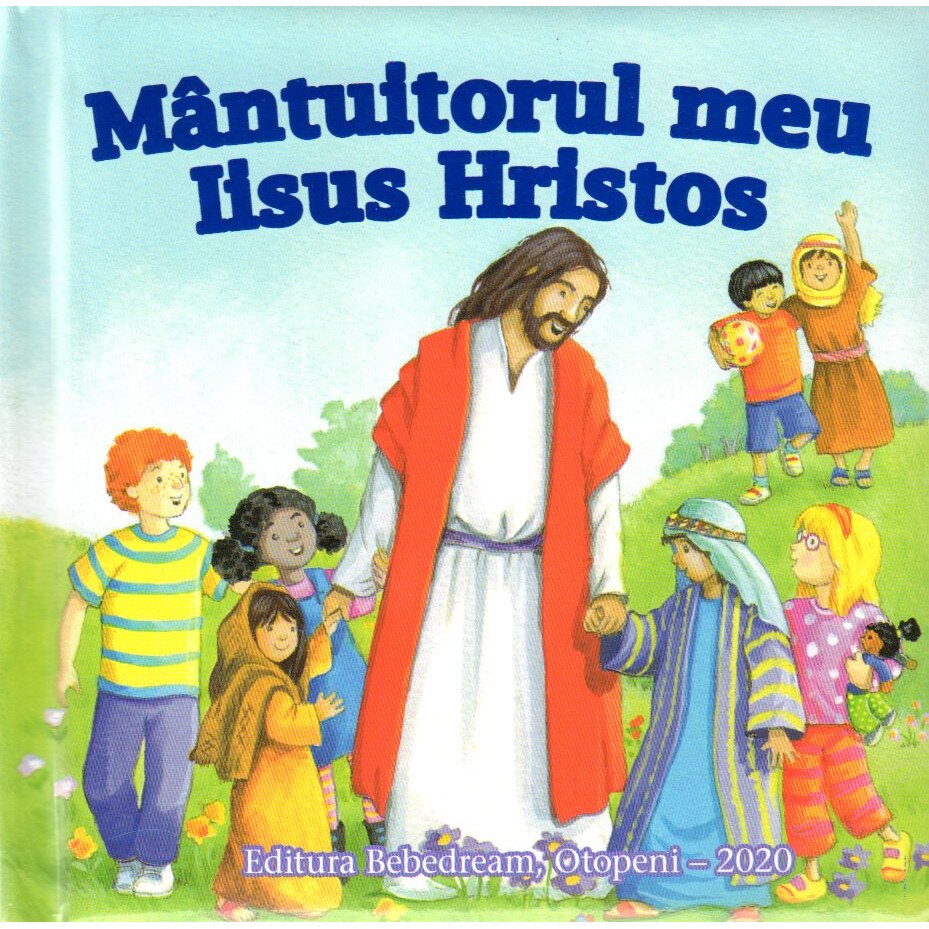 Mantuitorul meu Iisus Hristos