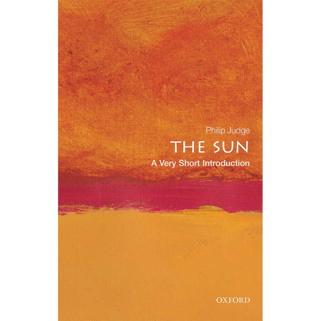 Sun: A Very Short Introduction - Philip Judge