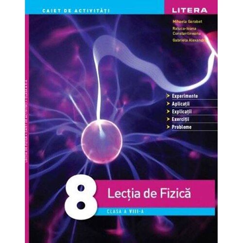 Caiet de activitati. Lectia de Fizica. clasa a VIII-a
