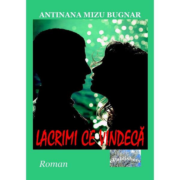 Lacrimi ce vindeca - Antinana Mizu Bugnar
