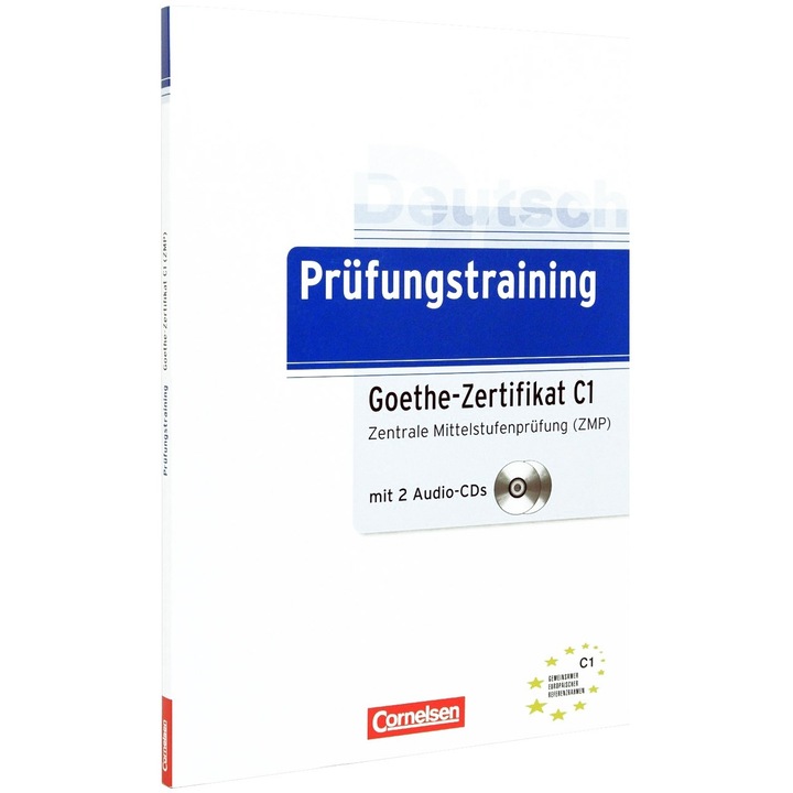 Prufungstraining Goethe-Zertifikat C1 (Audio-CD). Felkészítés és tesztelés