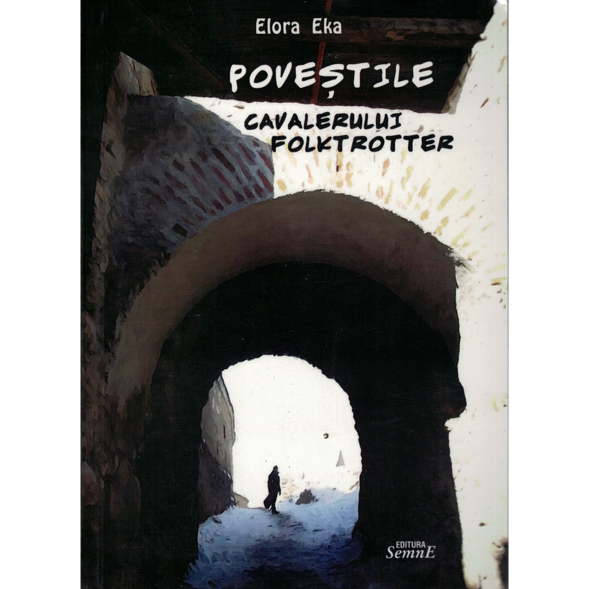 Povestile cavalerului Folktrotter - Elora Eka