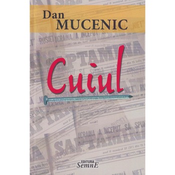 Cuiul - Dan Mucenic Cuiul - Dan Mucenic