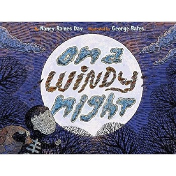 On a Windy Night - Nancy Raines Day On a Windy Night - Nancy Raines Day