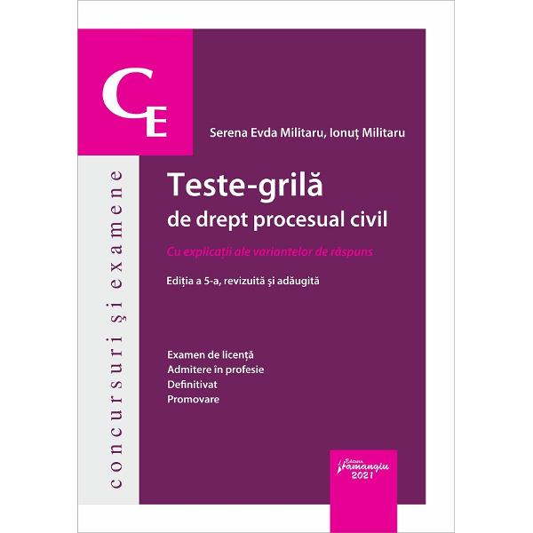 Teste-grila de drept procesual civil. Ed.5 - Serena Evda Militaru, Ionut Militaru