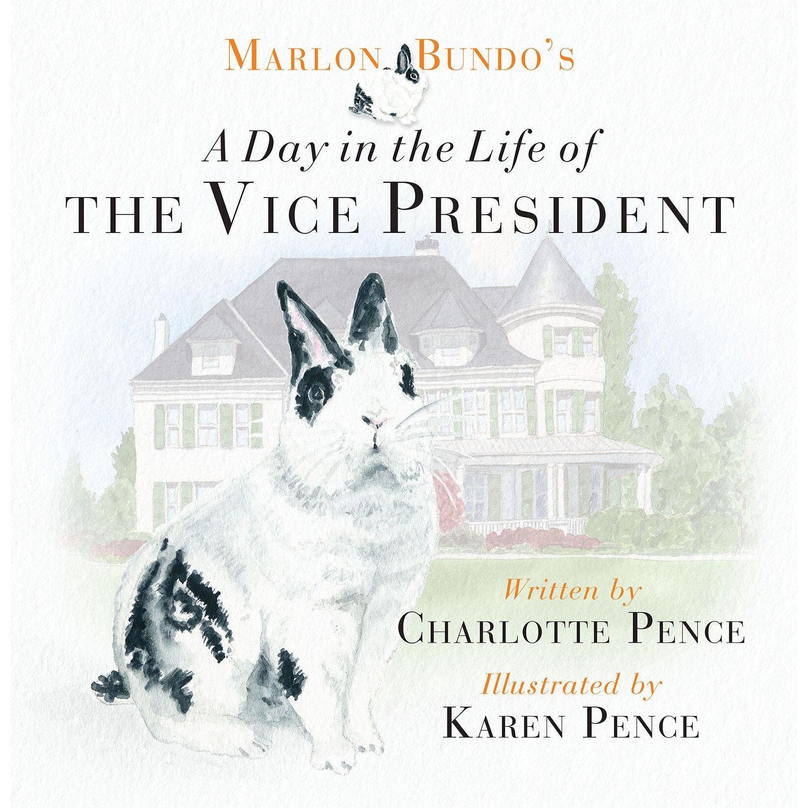 Marlon Bundo's - Charlotte Pence, ed 2018