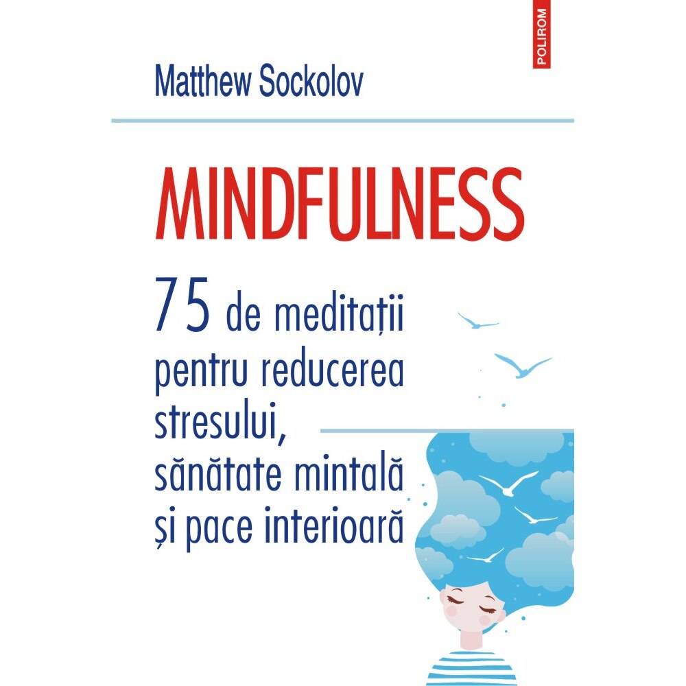 Mindfulness, Matthew Sockolov