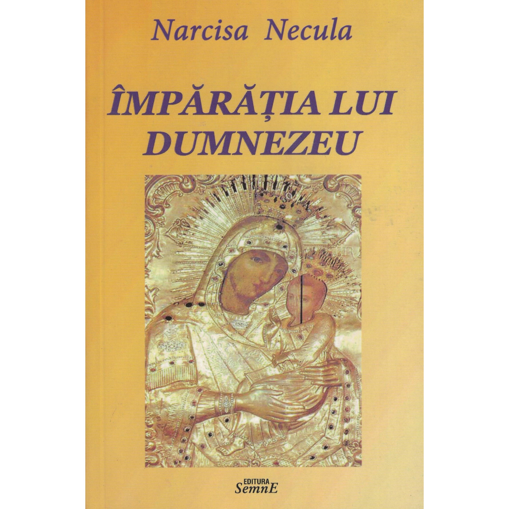 Imparatia lui Dumnezeu - Narcisa Necula