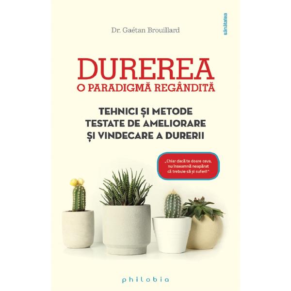 Durerea, o paradigma regandita - Gaetan Brouillard