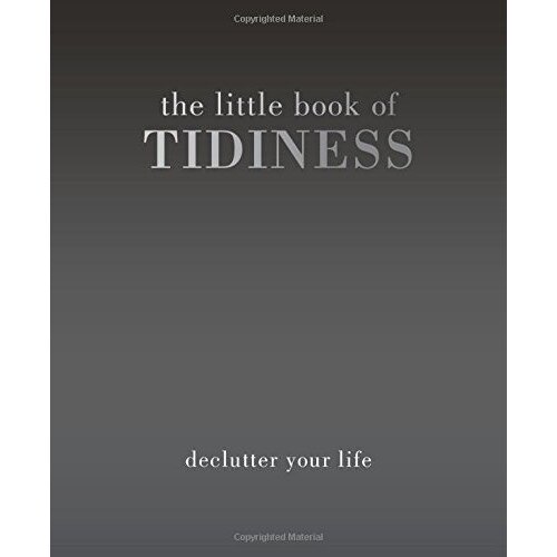 The Little Book of Tidiness - Kim Quadrille, editia 2018