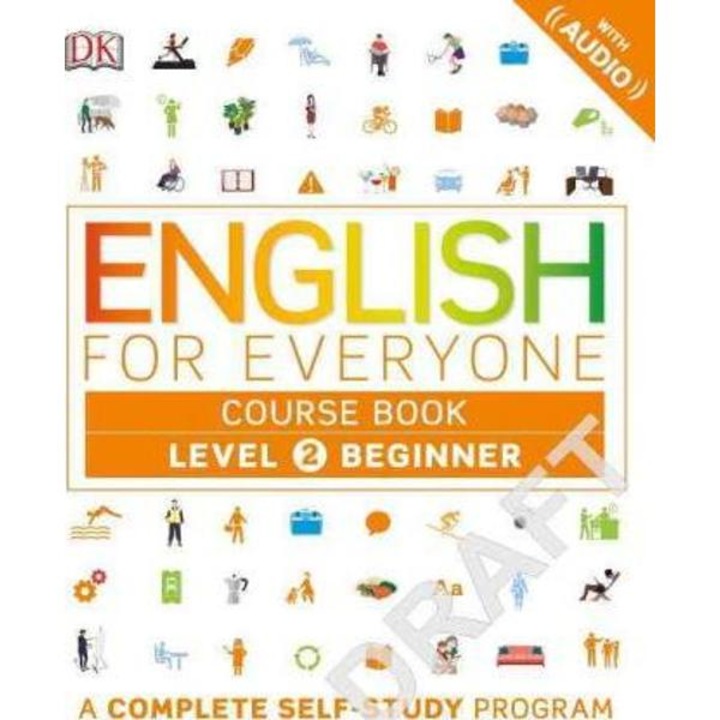 English for Everyone: Level 2: Beginner, Course Book : A Complete Self-Study Program