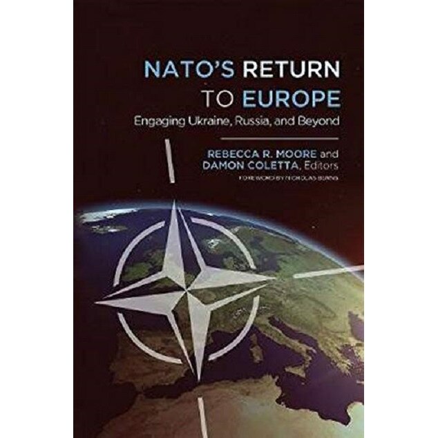 NATO's Return to Europe - Rebecca R Moore