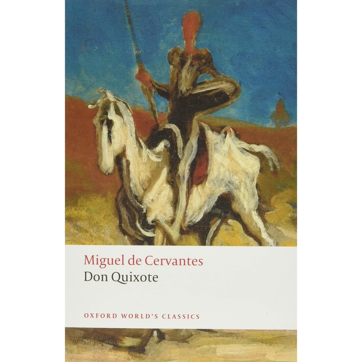 Don Quixote de la Mancha - Miguel de Cervantes, editia 2008