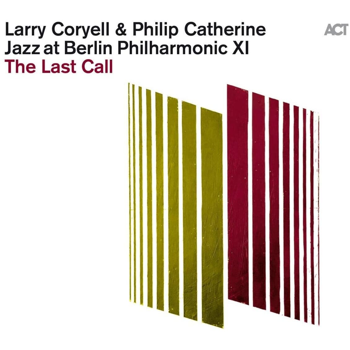 Larry CoryellPhilip Catherine - Jazz At Berlin Philharmonic XI: The Last Call - Vinyl - Vinyl