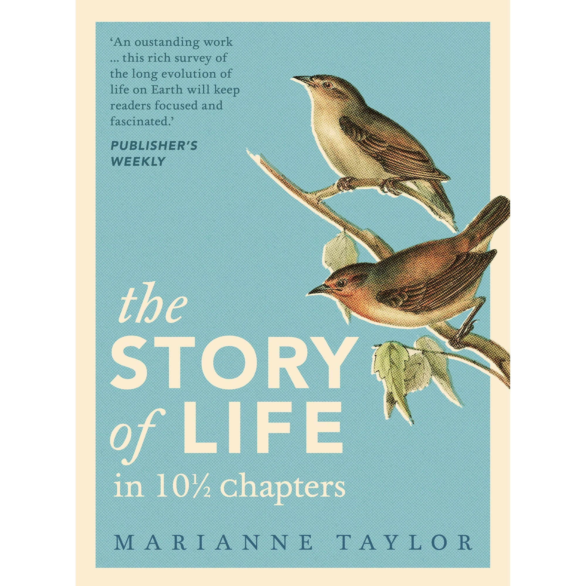 The Story of Life in 10½ Chapters - Marianne Taylor