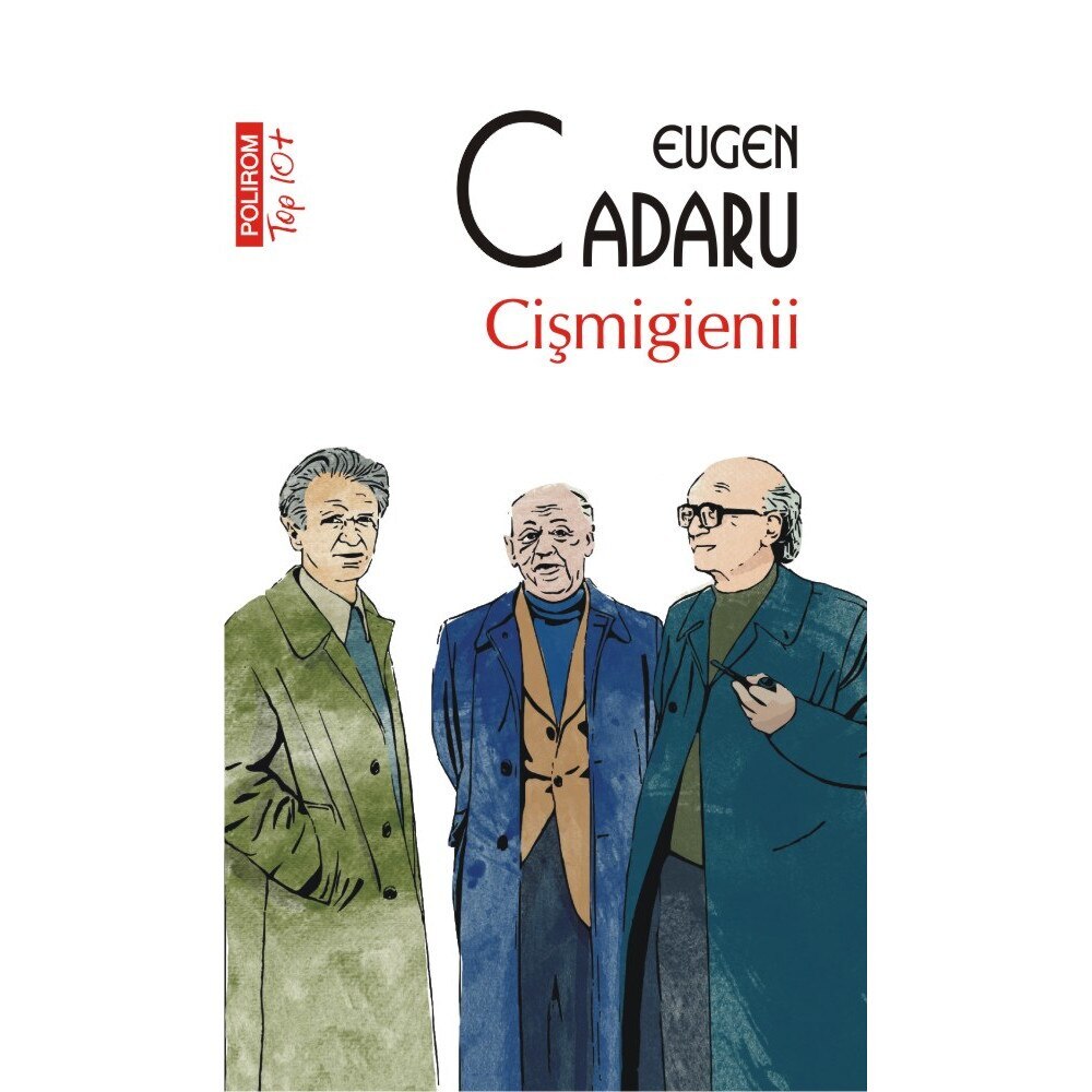 Cismigienii (editie de buzunar) Eugen Cadaru
