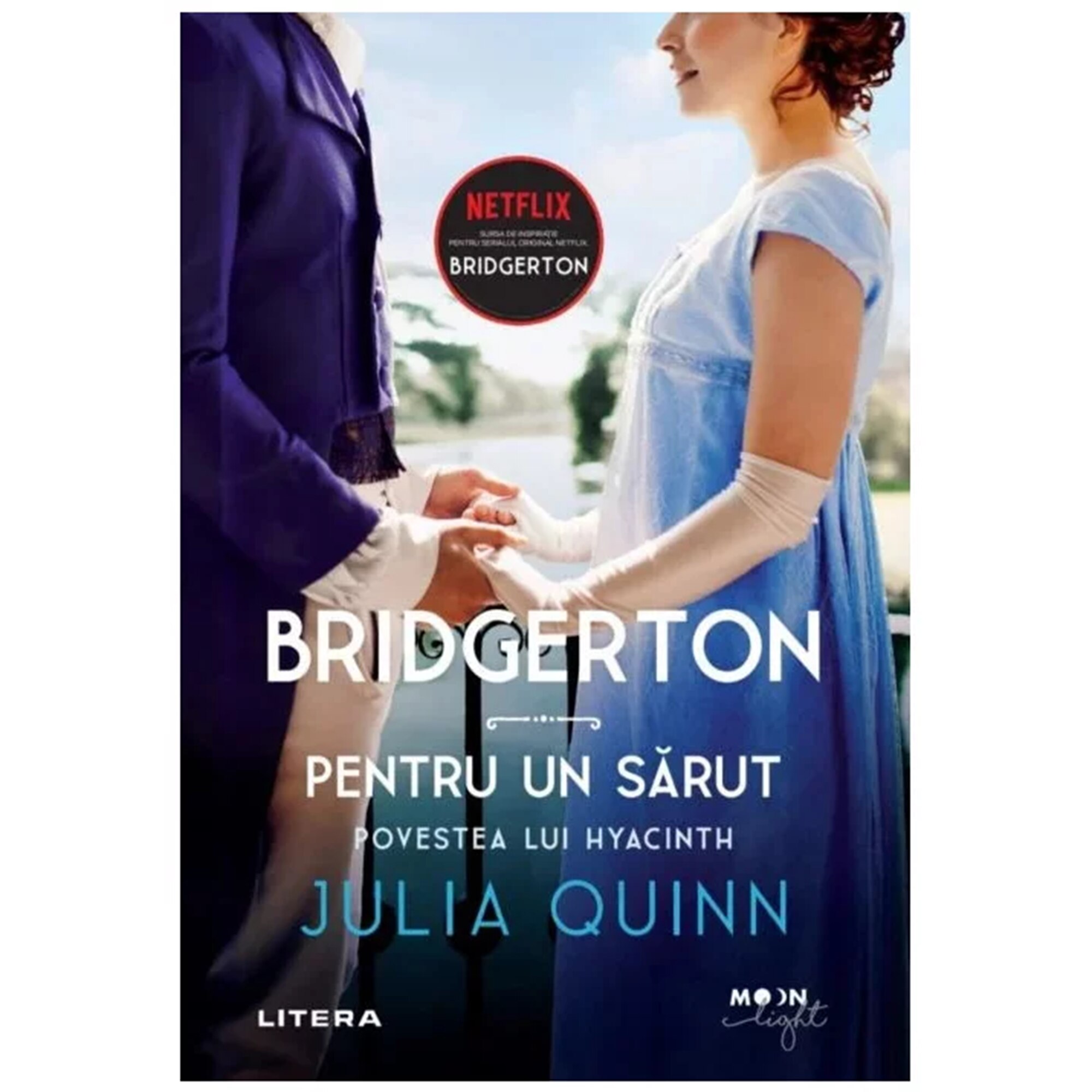 Bridgerton. Pentru un sarut. Povestea lui Hyacinth, Julia Quinn. Vol. 7