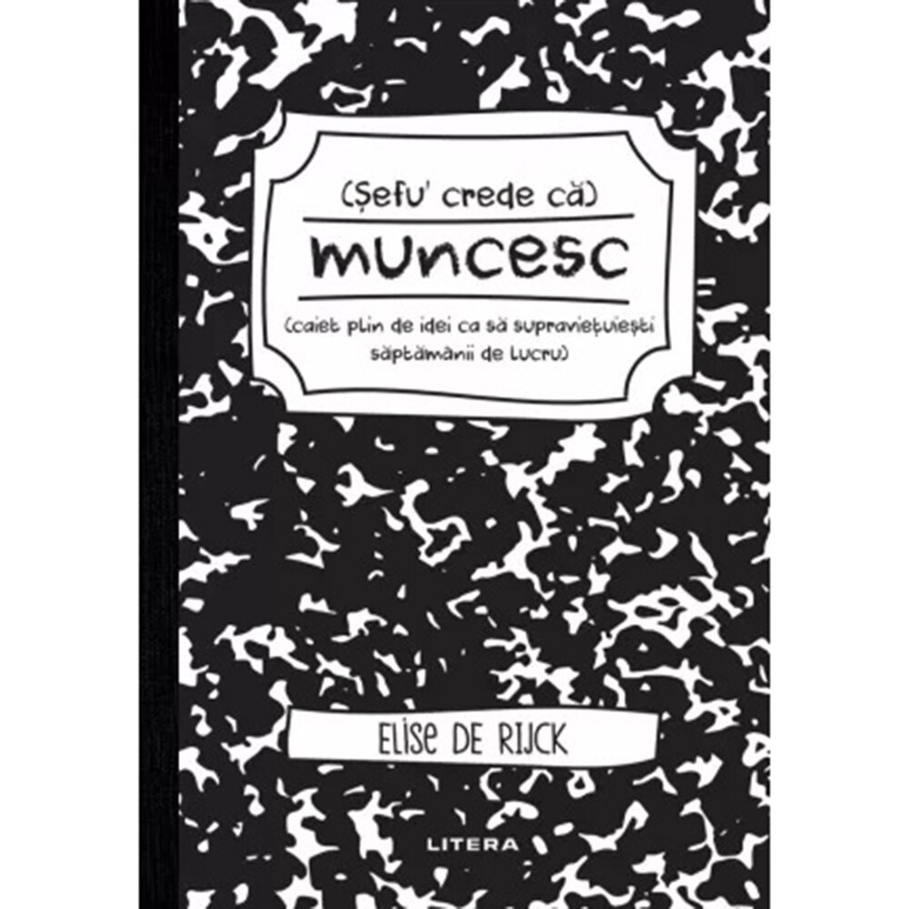 Sefu' crede ca muncesc, Elise De Rijck
