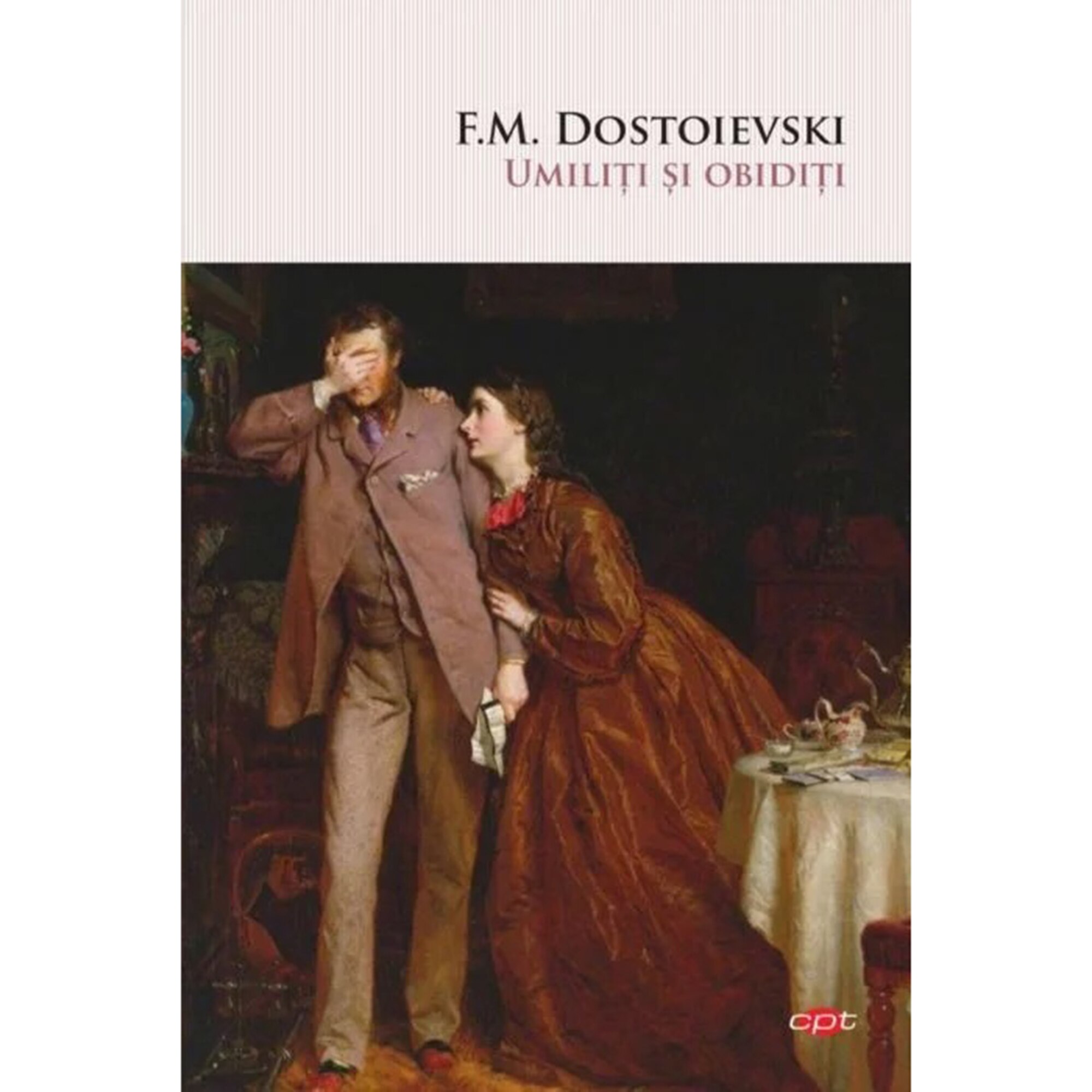 Umiliti si Obiditi, F.M. Dostoievski