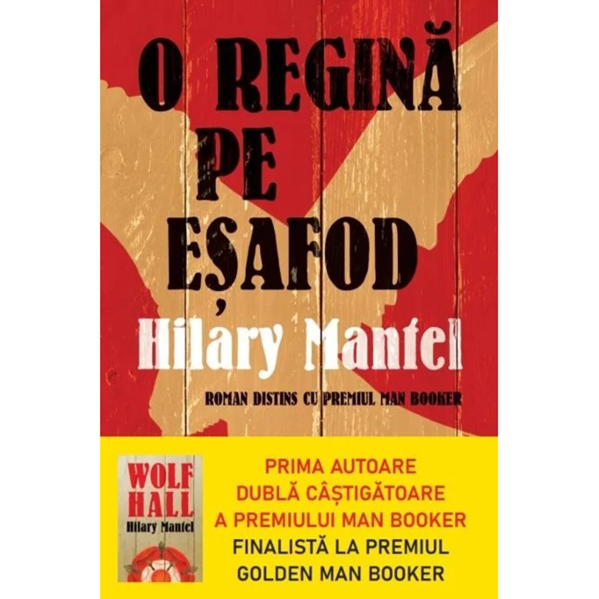 O regina pe Esafod, Hilary Mantel