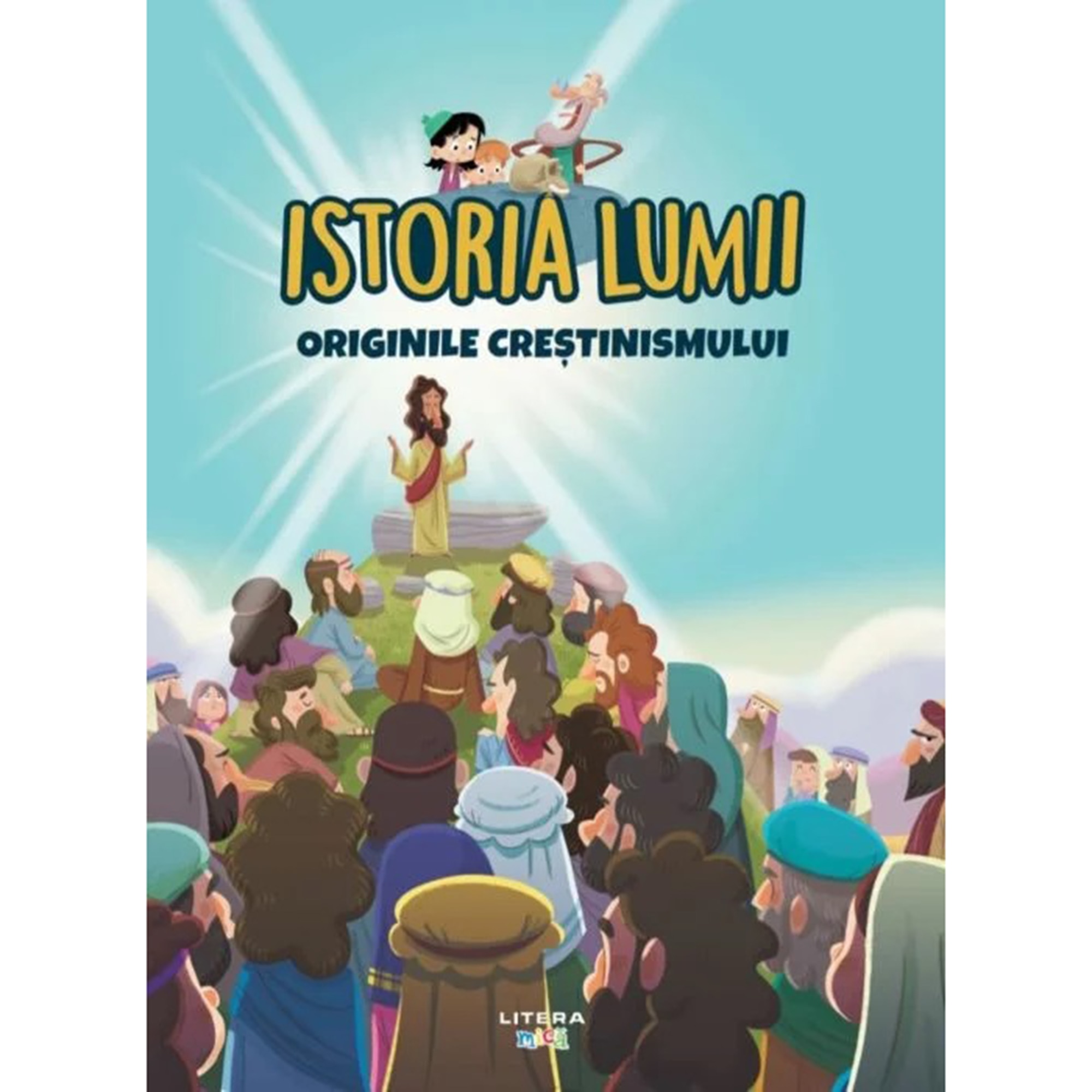 Istoria lumii. Originile crestinismului