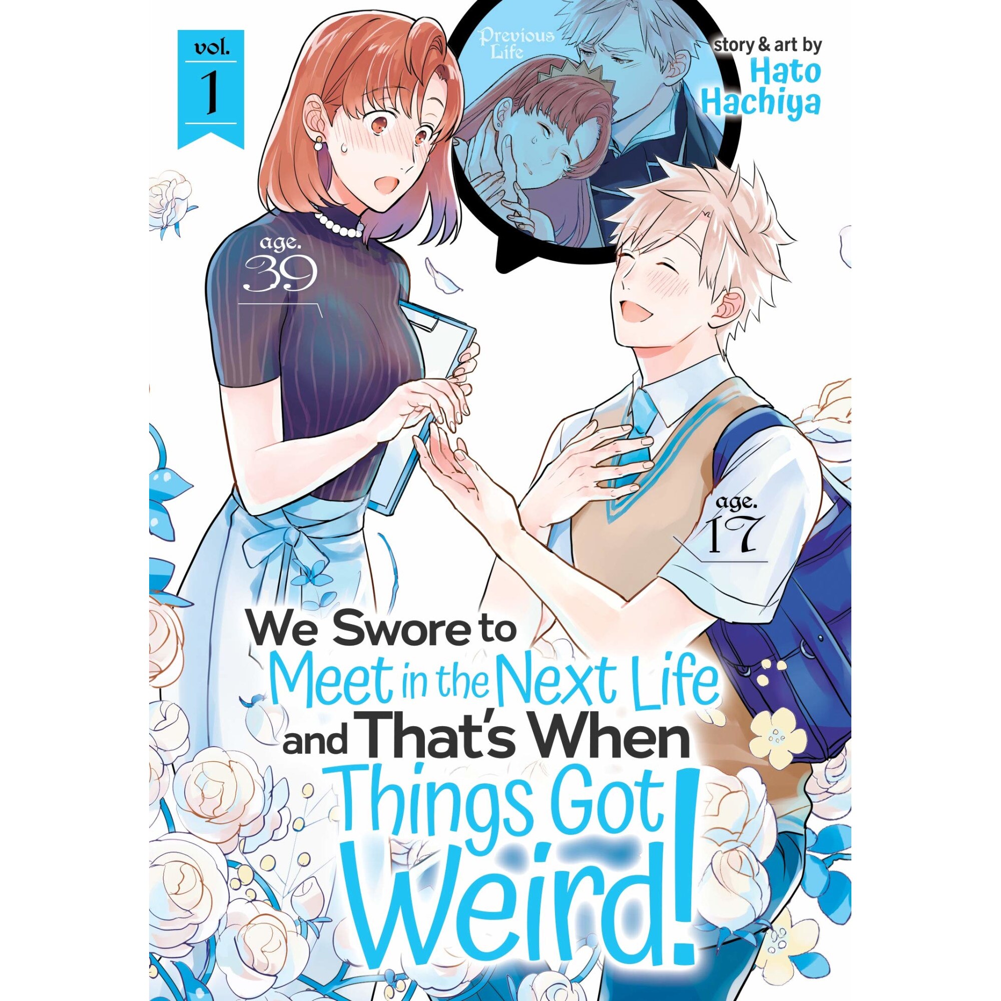 We Swore to Meet in the Next Life and That's When Things Got Weird! Vol. 1 - Hato Hachiya, editia 2020