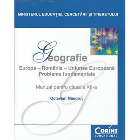 12. osztályos tankönyv. Földrajz -2014 - Octavian Mandrut (Román nyelvű kiadás)
