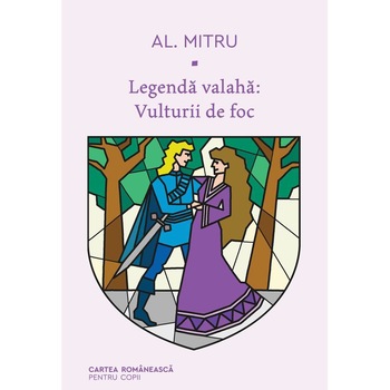 Legenda valaha #2. Vulturii de foc, Alexandru Mitru Legenda valaha #2. Vulturii de foc, Alexandru Mitru