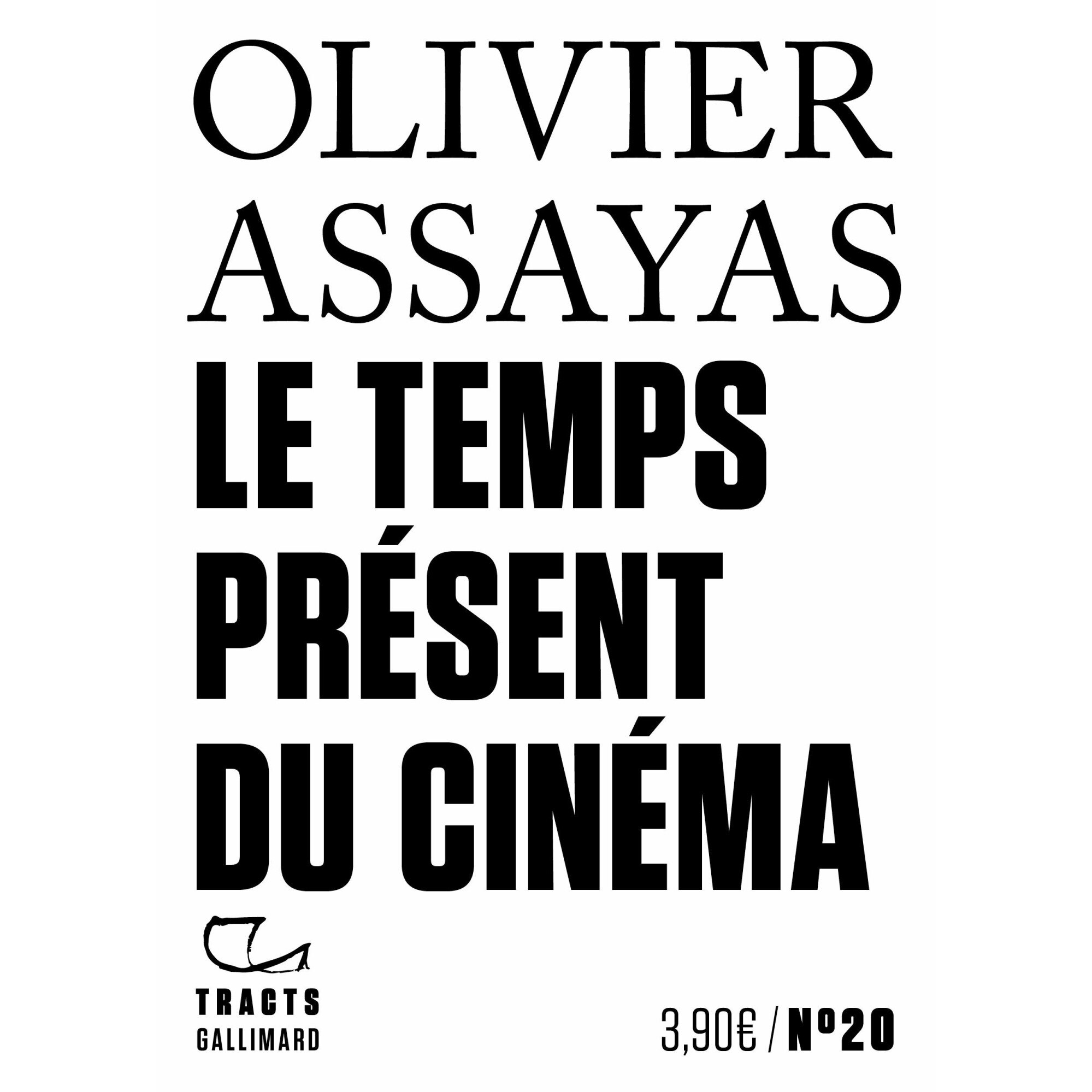 Le Temps present du cinema - Olivier Assayas