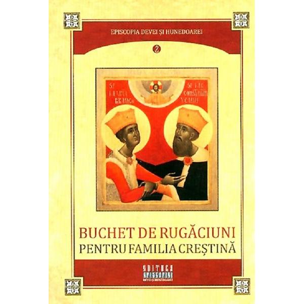 Buchet de rugaciuni pentru familia crestina