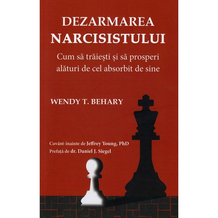 Dezarmarea Narcisistului - Wendy T. Behary