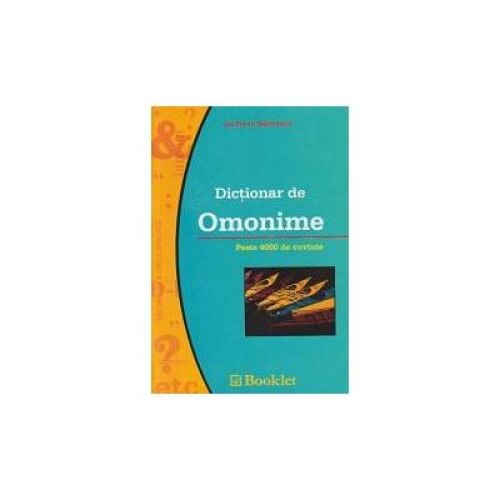 Dictionar de omonime (peste 4000 de cuvinte), Andreea Bancescu