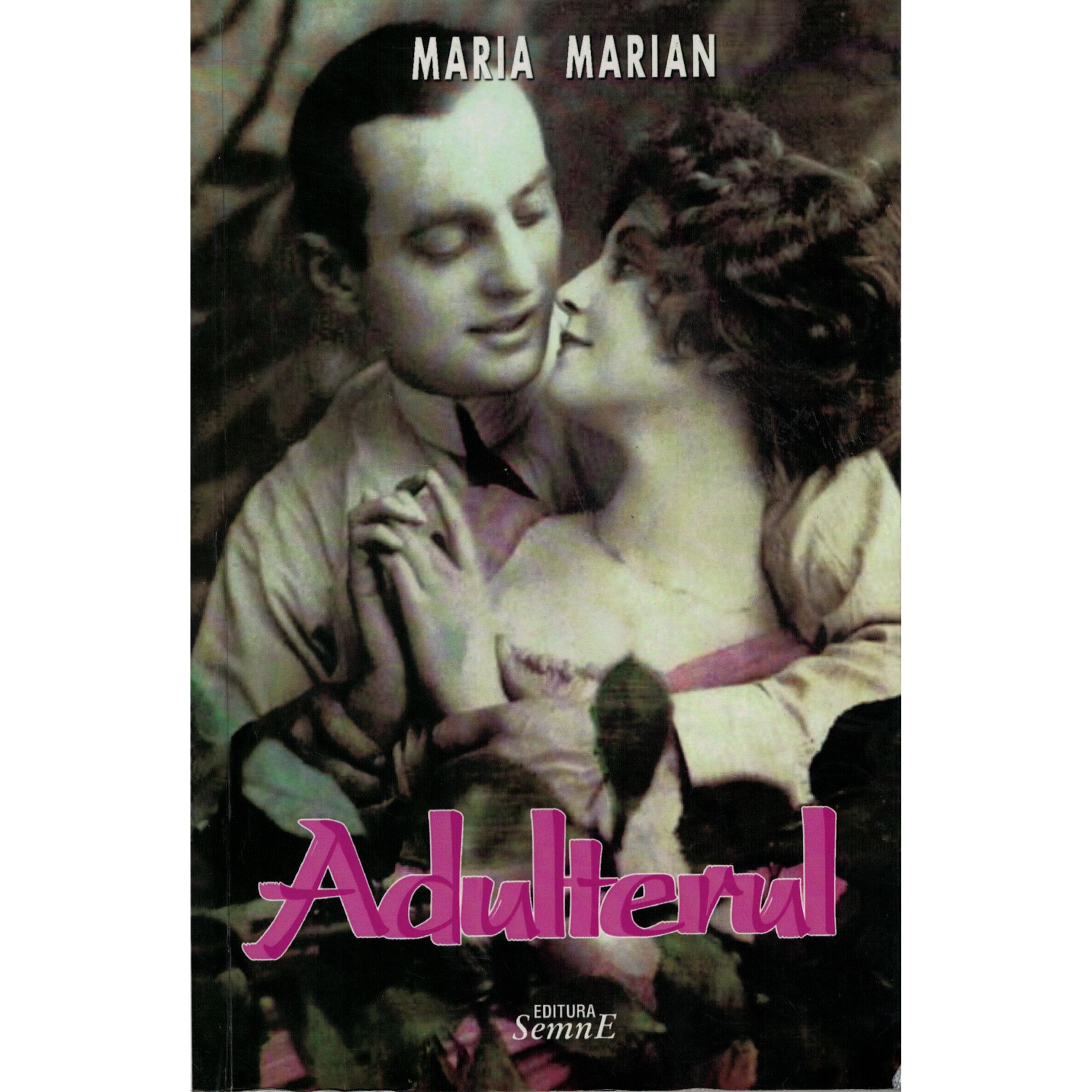 Adulterul - Maria Marian