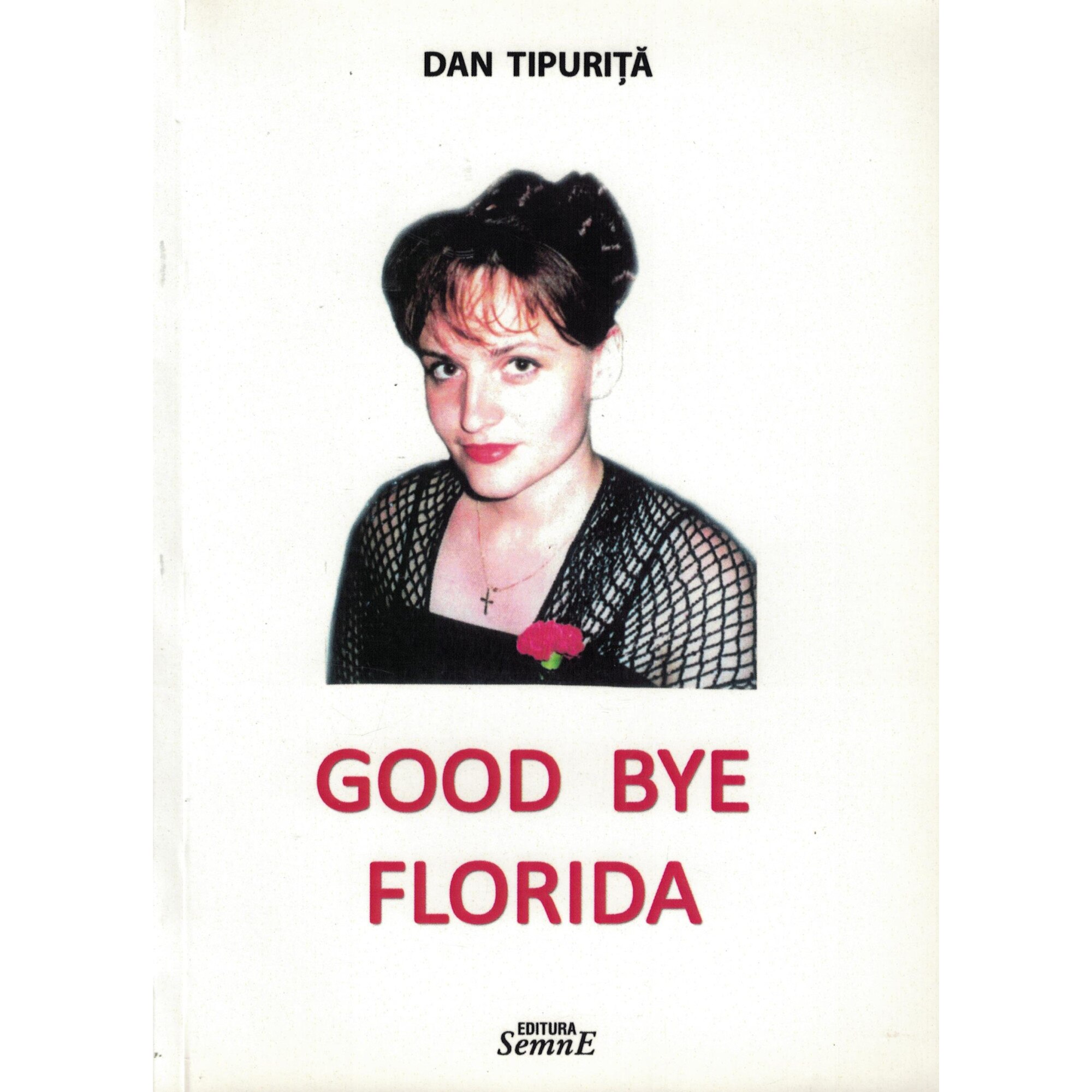 Good bye Florida - Dan Tipurita
