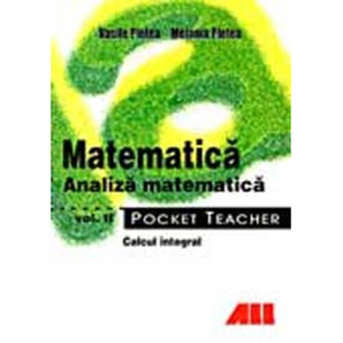 Pocket Teacher.Matematica.Analiza Vol.1 - Vasile Pletea, Melania Pletea