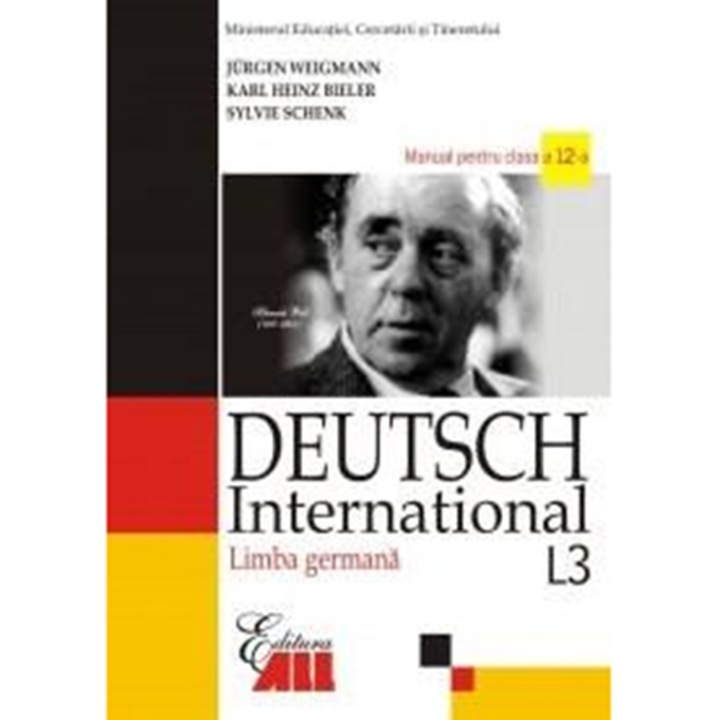 Deutsch International. Limba germana L3. Manual clasa a XII-a - Silvia Florea, Adriana Gheorghe