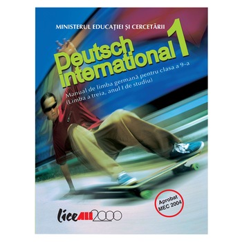 Deutsch international 1. Manual (anul I de studiu, limba a treia) clasa a IX-a - J. Weigmann, Karl Heinz Bieler,Sylvie Schenk, Silvia Florea, Adriana Gheorghe Deutsch international 1. Manual (anul I de studiu, limba a treia) clasa a IX-a - J. Weigmann, Karl Heinz Bieler,Sylvie Schenk, Silvia Florea, Adriana Gheorghe